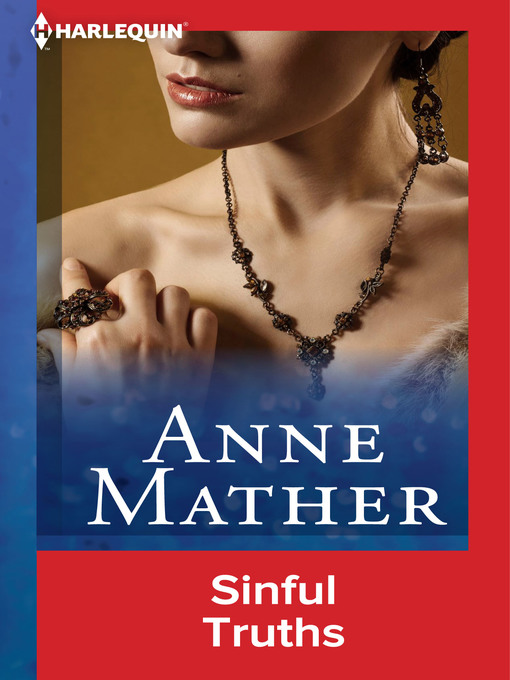 Title details for Sinful Truths by Anne Mather - Available